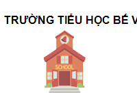 TRUNG TÂM Trường Tiểu học Bế Văn Đàn Hà Nội